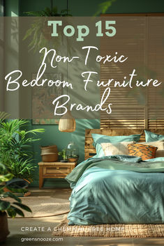 non-toxic bedroom furniture, bedroom furniture, natural wood bed frame, natural wood dresser, natural wood bedroom furniture, bedroom ideas, sustainable bedroom, non-toxic living Organic Mattress, Toxic Environment, Healthy Environment