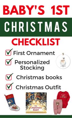 the baby's 1st christmas checklist is shown in red and green with an image of