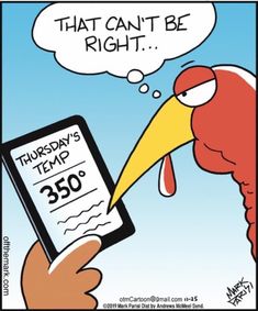 a cartoon drawing of a turkey holding a temperature gauge with the words that can't be right on it