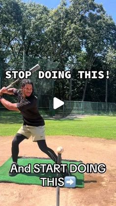 a man swinging a baseball bat at a ball on a field with the caption stop doing this and start doing this