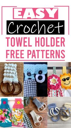 crochet towel holder free patterns with text that reads easy crochet towel holder free patterns