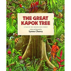 the great kapok tree by lynn cherry