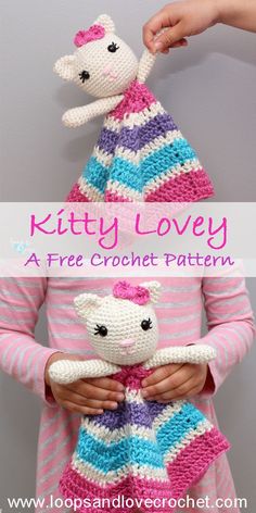 Kitty Lovey - Free Crochet Pattern Loops & Love Crochet Crochet Kitten Lovey Free Pattern, Cat Lovey Pattern, Crocheted Stuffies, Teddy Blanket, Baby Cuddles, Baby Lovies