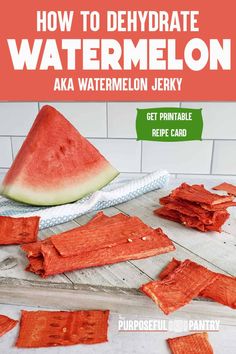 how to dehydraate watermelon with aka watermelon jervy