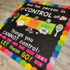 a poster on the floor that says, see the person in control of things you cannot control let these go