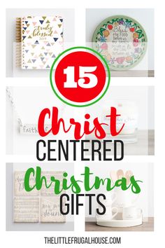 christmas gifts for the whole family with text overlay that reads 15 christ centered christmas gifts