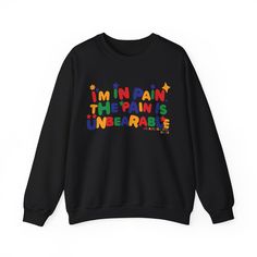 Im In Pain. The Pain is Unbearable is a funny sweatshirt and cute sweatshirt to wear for when you're having one of those days when you're torn between venting out and inspiring others. The playful and colorful hand lettering design will surely get some looks. This clowncore pullover sweatshirt was inspired by the colorful kidcore clothes and clown clothing. It can be a funny gift for her, funny gift for him or anyone in between as these sweatshirts are unisex. Available in Small, Medium, Large, XL, 2XL, 3XL, 4XL and 5XL ✨ 50% cotton, 50% polyester ✨ Medium-heavy fabric ✨ Loose fit ✨ Sewn-in label ✨ Runs true to size ✨MilkDesigns Original Hand Lettering and Illustration ‼️ Size Guide in photos, print may appear smaller in larger sizes to keep the quality of the illustration. ‼️ If you do re Clowncore Sweatshirts & Hoodies, Funny Clown Gifts, Fall Letter Print Multicolor Sweatshirt, Oversized Multicolor Letter Print Sweatshirt, Multicolor Letter Print Sweatshirt For Winter, Winter Multicolor Sweatshirt With Letter Print, Multicolor Letter Print Winter Sweatshirt, Winter Multicolor Letter Print Sweatshirt, Black Funny Slogan Sweatshirt