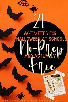 the words 21 activities for halloween at school no - prep and actually free