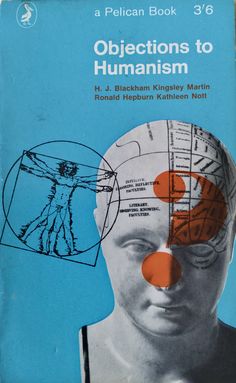 a book with an image of a man's head and the words, objects to humanism