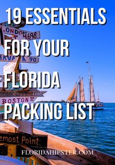 a sign that says, 19 essentials for your florida packing list with a sailboat in the background