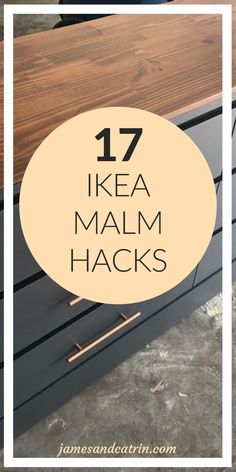 an image of some drawers with the words 17 ikea malm hacks on them