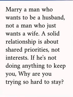 a quote from mary a man who wants to be a husband, not a man who just wants a wife