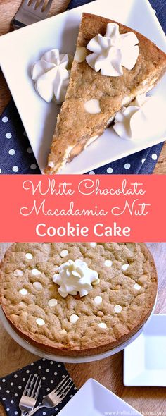 a white chocolate macadamia nut cookie cake on a plate