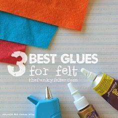 the three best glues for felt