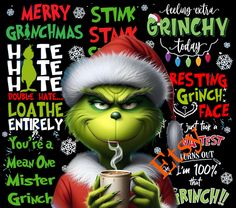 the grinch is drinking coffee while wearing a santa claus hat and holding a cup