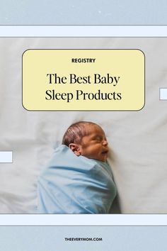 the best baby sleep products for babies