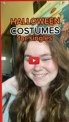 a girl with long hair smiling and text halloween costumes for singles on the front cover