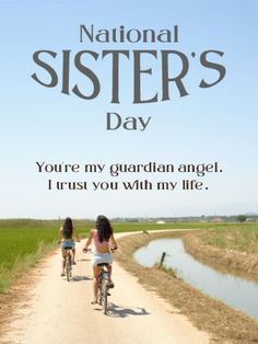 two girls riding bikes down a dirt road with the caption national sister's day