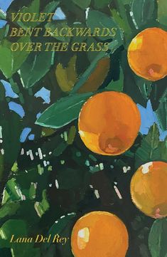 a painting of oranges on a tree with the words wolf backwardss over the grass