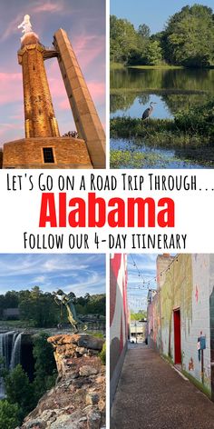 there is a collage of photos with the words, let's go on a road trip through alabama follow our 4 - day giveaway