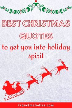 the best christmas quotes to get you into holiday spirit with santa on sleigh