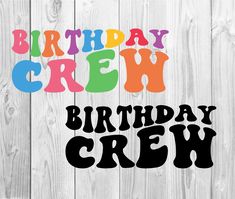 birthday crew svg cut file