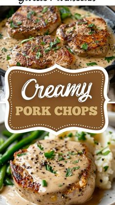 creamy pork chops with gravy on top and green beans in the background