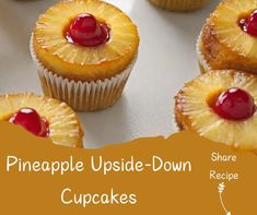 pineapple upside down cupcakes with cherries on top are ready to be eaten