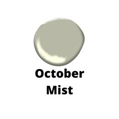 the words october mist are in black and white, with an oval shape on top