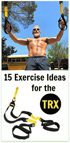 a man holding two large chains with the words, 15 exercise ideas for the trx