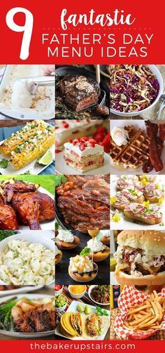 a collage of different types of food with the words 9 fantastic father's day menus