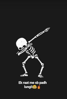 a skeleton holding a baseball bat with the caption ex rat me sbb padh hung?