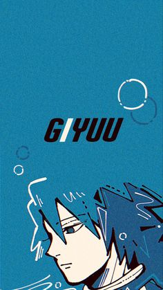 an anime poster with the word ghiu on it's back ground and blue background