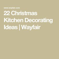 22 Christmas Kitchen Decorating Ideas | Wayfair Christmas Kitchen Decorating Ideas, Kitchen Decorating Ideas, Kitchen Decorating, Christmas Kitchen, Holiday Decorating, Decorating Ideas, Kitchen Decor, Holidays, Holiday Decor