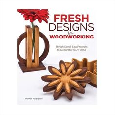 fresh designs for woodworking book with wooden vases and red flower in the center