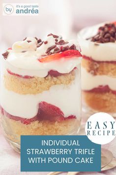 A glass filled with fresh strawberries, cake and cream, a second glass diagonally behind it. A text: Individual Strawberry Trifle with Pound Cake, easy recipe Trifle With Pound Cake, Fruit Trifle Recipes With Pound Cake, Strawberry Trifle With Pound Cake, Strawberry Trifle With Pound Cake And Cream Cheese, Mixed Berry Mini Triffles, Eton Mess Trifle, Blondie Cake, Chocolate Creme Brulee, Quiche Muffins