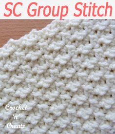 the crochet sc group stitch pattern is shown