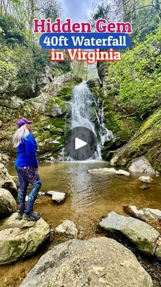 a woman standing in front of a waterfall with the words hidden gems 4 off water fall in virginia