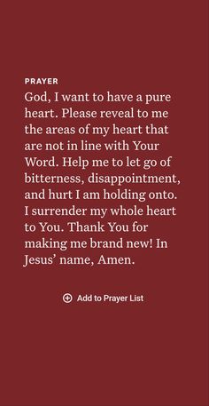 a red background with the words prayer, god i want to have a pure heart please reveal