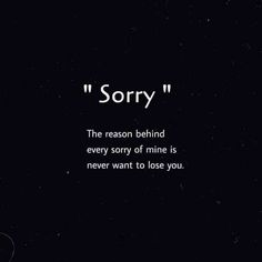 the words sorry are written in white on a black background