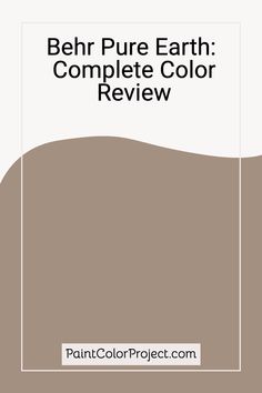 Searching for the perfect brown paint color for your home? Let’s talk about Behr Pure Earth and if it might be right for your home! Behr Pure Earth, Boho Paint Colors, Sherwin Williams Extra White, Shasta Lake, Behr Paint Colors, Behr Paint, Paint Color Palettes