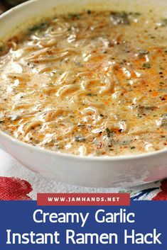 a bowl of creamy garlic instant ramen hack with text overlay that reads creamy garlic instant ramen hack