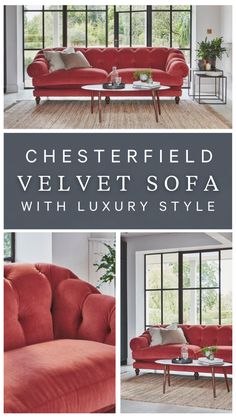 the chesterfield velvet sofa with luxury style is shown in three different colors and sizes, including red