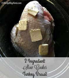 there are two ingredients in this slow cooker turkey breast