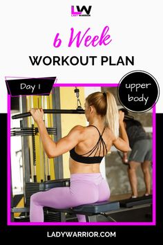 a woman doing squat exercises on a bench with the text, 6 week workout plan day 1 upper body