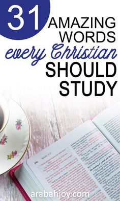 a cup of coffee and an open book with the title 31 amazing words every christian should study