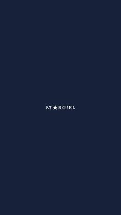 the word stargirl written in white on a dark blue background