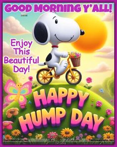 a cartoon dog riding a bike with the words happy hump day