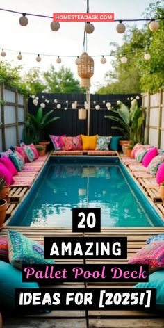 an outdoor pool with lots of pillows on it and the words 20 amazing pallet pool deck ideas for less money