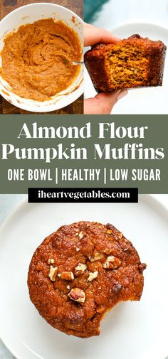 pumpkin muffins on a white plate with text overlay that reads, almond flour pumpkin muffins one bowl healthy low sugar